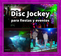 DISC JOCKEY en Lanus Oeste - DEEJAY en Lanus Oeste